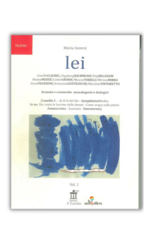 Copertina bianca del libro "Lei" di Maria Inversi. Il titolo è scritto in azzurro, la parte testuale con le info sul libro in nero. Sotto di esse l'immagine di un quadro che rappresenta quaro cancellato da delle pennellate di pittura.